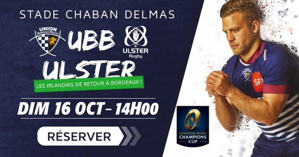 Réservez Champions Cup Billetterie UBB - Ulster Rugby