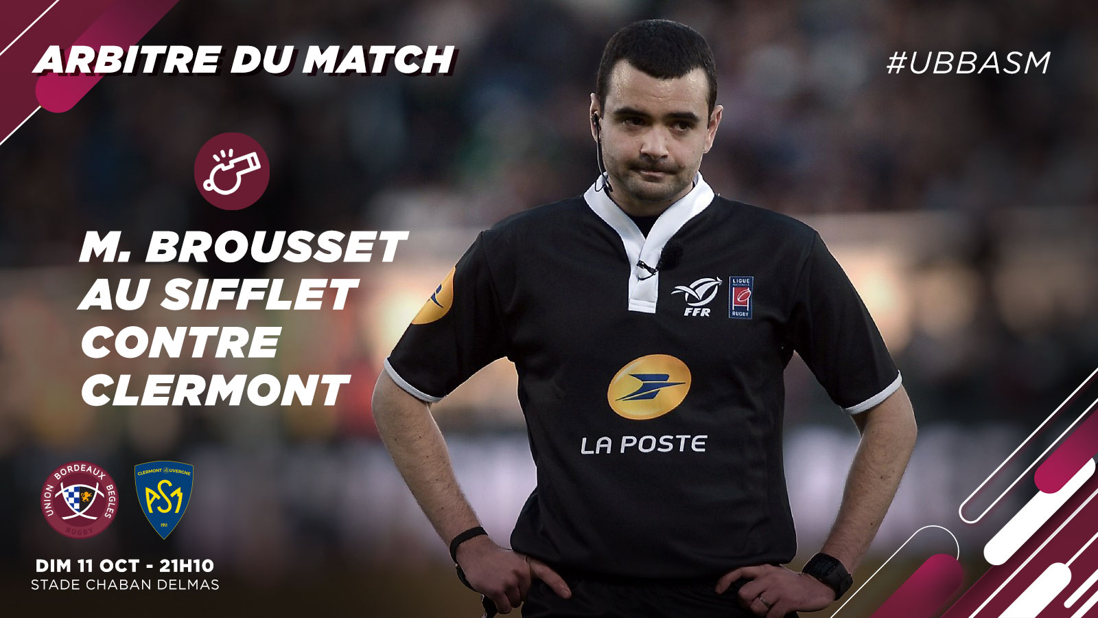 Pierre Brousset arbitrera UBB - ASM